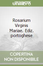 Rosarium Virginis Mariae. Ediz. portoghese libro