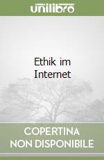 Ethik im Internet libro