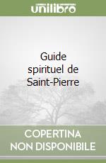 Guide spirituel de Saint-Pierre