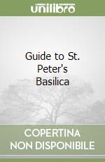 Guide to St. Peter's Basilica
