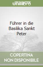 Führer in die Basilika Sankt Peter libro