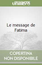 Le message de Fatima libro