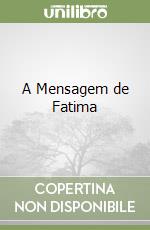 A Mensagem de Fatima libro