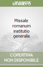 Missale romanum institutio generalis libro