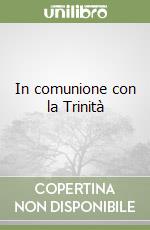 In comunione con la Trinità libro