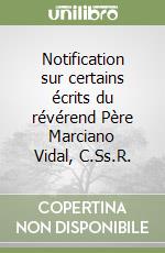 Notification sur certains écrits du révérend Père Marciano Vidal, C.Ss.R. libro