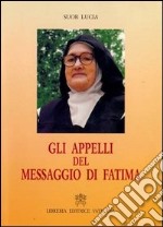 Gli appelli del messaggio di Fatima libro