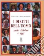 I diritti dell'uomo nella Bibbia e oggi libro