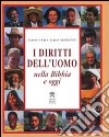 I diritti dell'uomo nella Bibbia e oggi libro