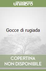 Gocce di rugiada libro