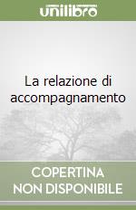 La relazione di accompagnamento libro