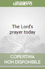 The Lord's prayer today libro