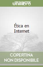 Ética en Internet libro