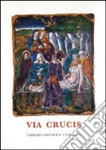 Via crucis al Colosseo presieduta dal santo padre Giovanni Paolo II, venerdì santo 2002 libro