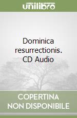 Dominica resurrectionis. CD Audio libro