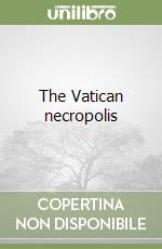The Vatican necropolis