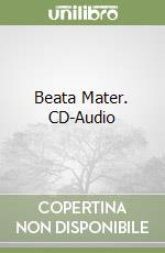 Beata Mater. CD-Audio libro