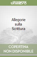 Allegorie sulla Scrittura libro