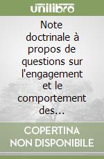 Note doctrinale à propos de questions sur l'engagement et le comportement des catholiques dans la vie politique libro