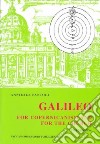 Studi Galileiani. Vol. 6: Galileo for copernicanism and for the church libro