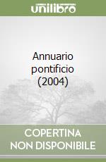 Annuario pontificio (2004) libro