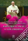 Papa Francisco a los obispos libro