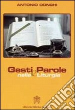 Gesti e parole nella liturgia libro