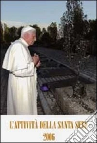 L'attività della Santa Sede 2006 libro