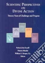 Scientific perspectives on divine action. Twenty years of challenge and progress