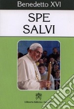 Spe Salvi. Lettera enciclica sulla speranza cristiana libro