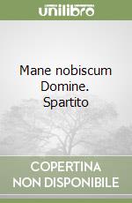 Mane nobiscum Domine. Spartito libro