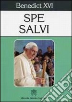 Spe salvi. Encyclical Letter Spe Salvi of the Supreme Pontiff Benedict XVI. Ediz. inglese libro