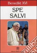 Spe salvi. Enzyklika Spe Salvi von Papst Benedikt XVI. Ediz. tedesca libro