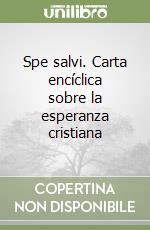 Spe salvi. Carta encíclica sobre la esperanza cristiana libro