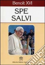 Spe salvi. Lettre Encyclique sur l'espérance chrétienne, 30 novembre 2007 libro