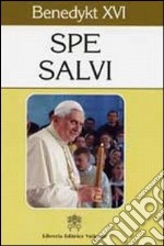 Spe salvi. Encyklika o nadzici chrzescijanskiej libro