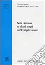 Nota dottrinale su alcuni aspetti dell'evangelizzazione libro