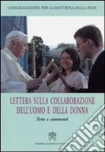 Lettera della collaborazione dell'uomo e della donna. Testo e Commenti libro