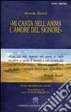 Mi canta nell'anima l'amore del Signore libro