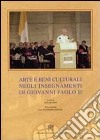 Arte e beni culturali negli insegnamenti di Giovanni Paolo II libro