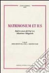 Matrimonium et ius. Studi in onore del Prof. Avv. Sebastiano Villeggiante. Vol. 2 libro