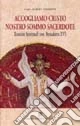 Accogliamo Cristo nostro sommo sacerdote. Esercizi spirituali con Benedetto XVI