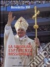 Singolare esperienza missionaria. Il viaggio negli Stati Uniti libro