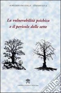 Vulnerabilità psichica e il pericolo delle sette