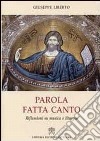 La parola fatta canto. Riflessioni su musica e liturgia libro