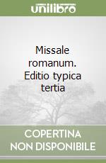 Missale romanum. Editio typica tertia