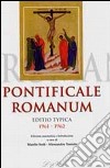 Pontificale romanum. Editio typica 1961-1962 libro