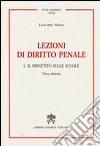 Lezioni di diritto penale. Vol. 1: Il dibattito sulle scuole libro di Mazza Leonardo
