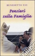 Pensieri sulla famiglia libro