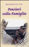 Pensieri sulla famiglia libro